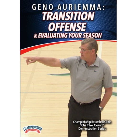 GENO AURIEMMA: TRANSITION OFFENSE & EVALUATING YOUR SEASON