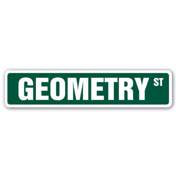 GEOMETRY Street Sign mathematics teacher professor math geometer | Indoor/Outdoor |  30" Wide