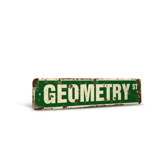 GEOMETRY Vintage Style Rustic Street Sign – Mathematics Teacher Professor Math Geometer Retro Decorative Wall Sign for Home, Bar, Garage, or Outdoor Use | 6" X 24" Plastic Road Sign