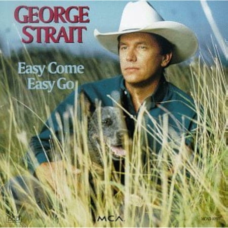 Easy Come Easy Go George Strait Audio CD NEW