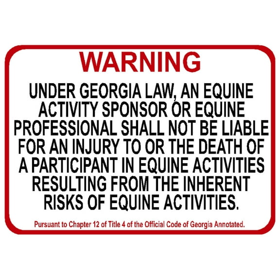 GEORGIA Equine Metal Sign activity liability warning statute horse farm barn stable Size: 16 x 12 Inch