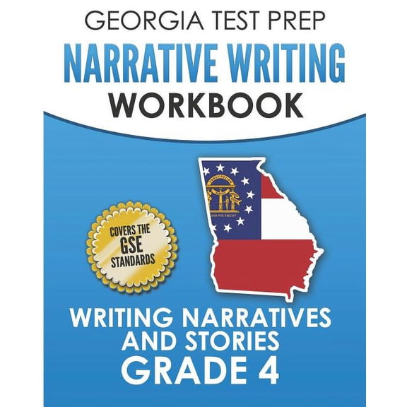 GEORGIA TEST PREP Narrative Writing Workbook Grade 4: Writing Narratives and Stories, (Paperback)