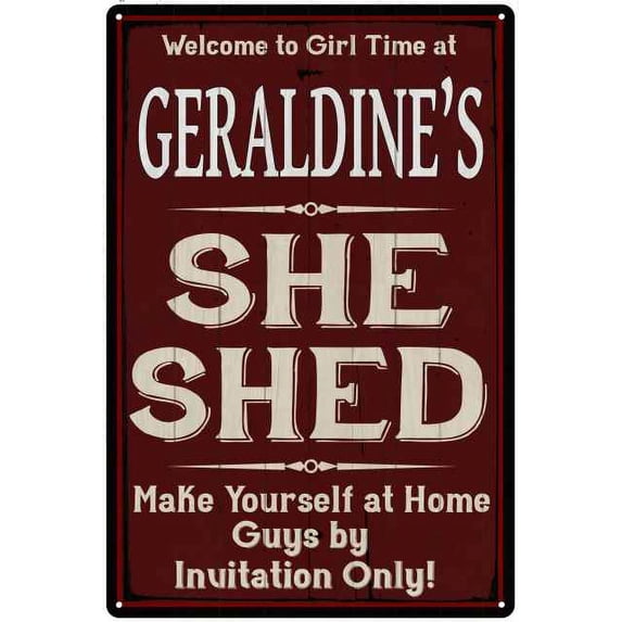 GERALDINE'S She Shed Red Sign Gift Lady Cave 12x18 Metal Sign 112180088164