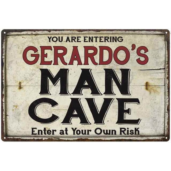 GERARDO'S Man Cave Sign Rustic 8 x 12 High Gloss Metal 208120035375