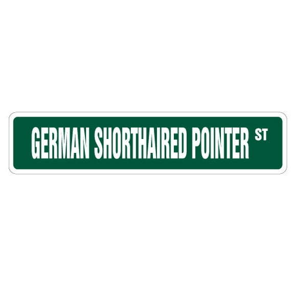 GERMAN SHORTHAIRED POINTER Street Sign dog lover pet animal purebred | Indoor/Outdoor | 24" Wide