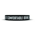 thumbnail image 1 of GET COMFORTABLE BEING UNCOMFORTABLE Wristband, 1 of 4