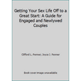 thumbnail image 1 of Pre-Owned Getting Your Sex Life Off to a Great Start (Paperback) 0849935156 9780849935152, 1 of 1