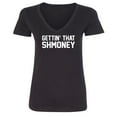 thumbnail image 1 of GETTIN' THAT SHMONEY Womens V-Neck Tee, 1 of 1