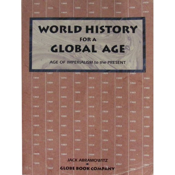 Pre-Owned World History for a Global Age: Age Of Imperialism To The Present (2) (Paperback) 1556756844 9781556756849