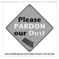 thumbnail image 1 of GFX International 210783 Pardon Our Dust Cling F13-PARDON-DUST, 1 of 1