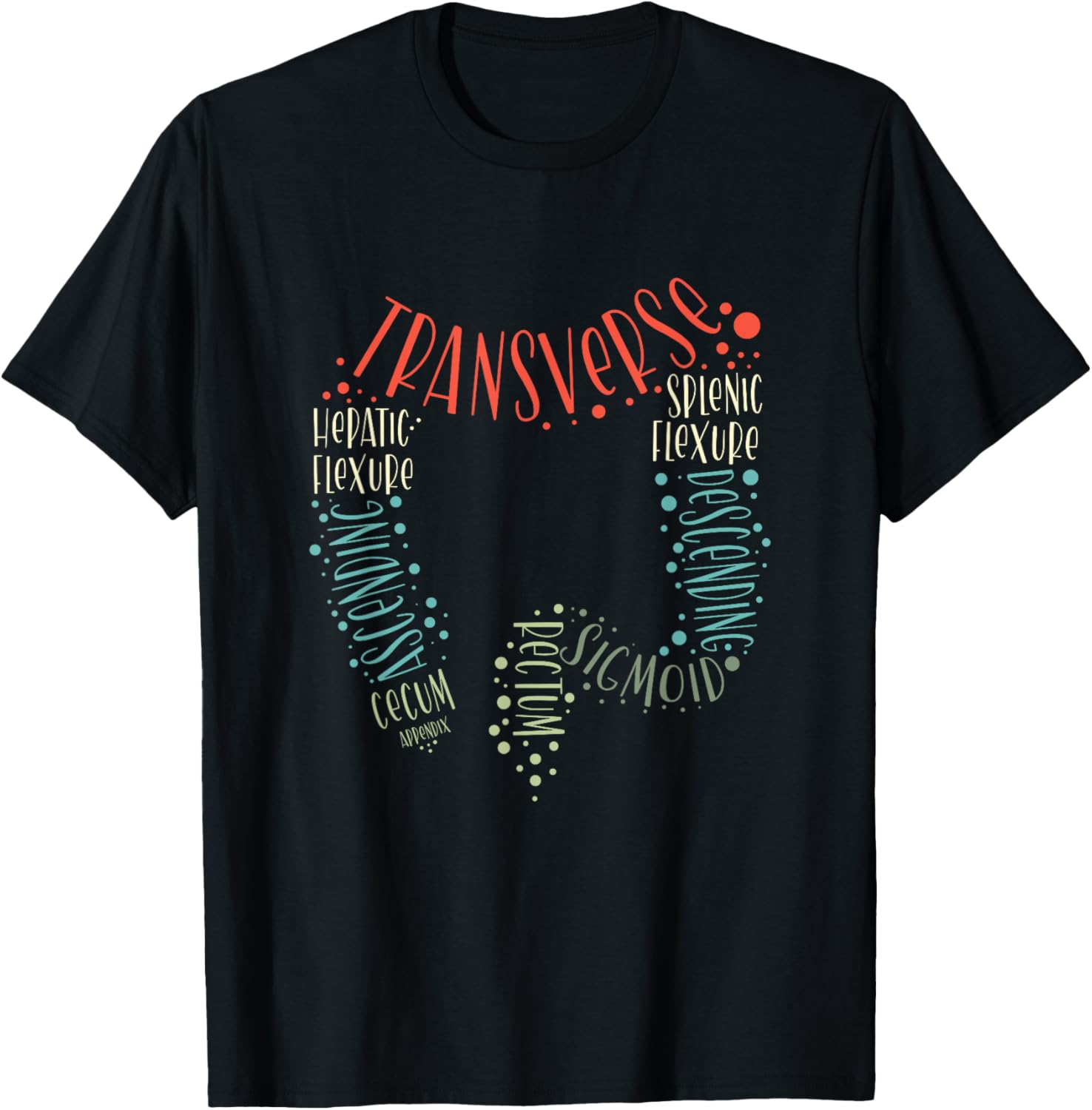 GI Endoscopy Nurse Endo Tech Colonoscopy Colon Anatomy TShirt