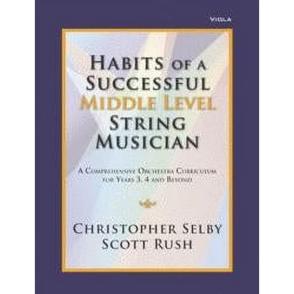 GIA Publications Habits of a Successful Middle Level String Musician - Viola
