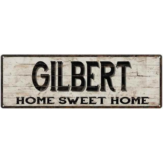 GILBERT Rustic Home Sweet Home Sign Gift 6x18 Metal Decor 206180084243