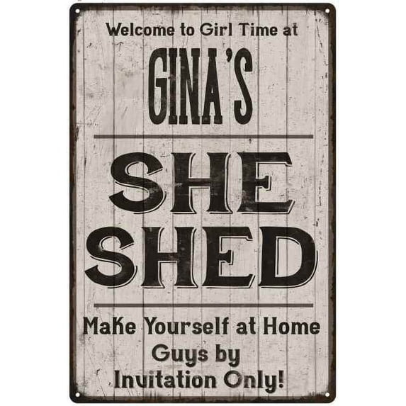GINA'S She Shed Sign Lady Cave Gift 8 x 12 High Gloss Metal 208120082216