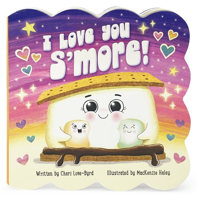 GINGER SWIFT: I Love You S'more (Board Book)
