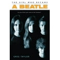 thumbnail image 1 of Pre-Owned The Girl Who Became a Beatle (Paperback) 0312606834 9780312606831, 1 of 1