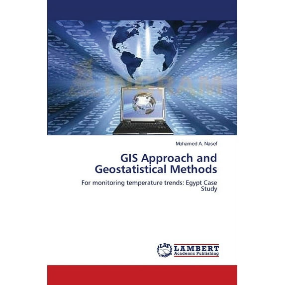 GIS Approach and Geostatistical Methods (Paperback)