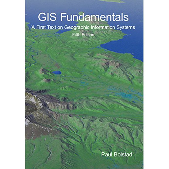 Pre-Owned GIS Fundamentals: A First Text on Geographic Information Systems, Fifth Edition (Paperback) 1506695876 9781506695877