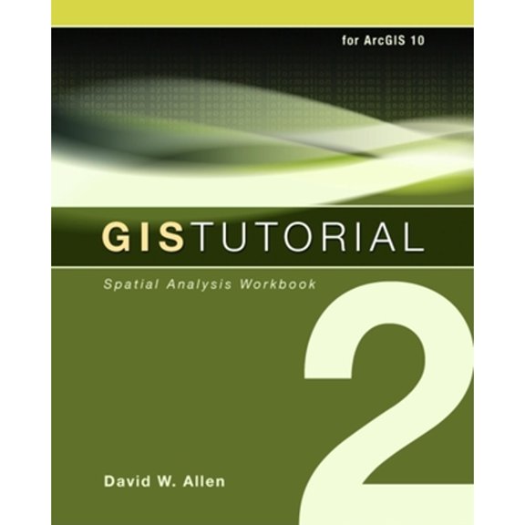 Pre-Owned GIS Tutorial 2: Spatial Analysis Workbook (GIS Tutorials) (Paperback) 1589482581 9781589482586