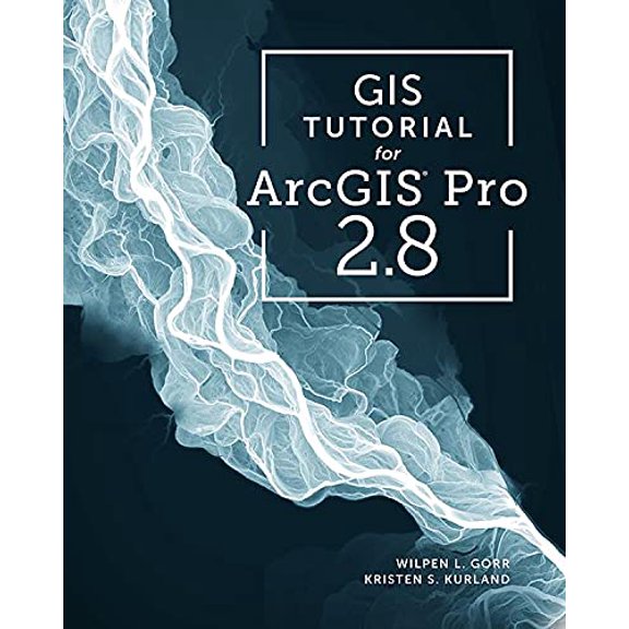 Pre-Owned GIS Tutorial for ArcGIS Pro 2.8 (Paperback) 1589486803 9781589486805