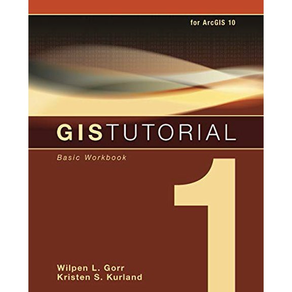 Pre-Owned GIS Tutorial 1: Basic Workbook (Paperback) 158948259X 9781589482593