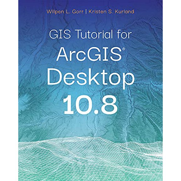 Pre-Owned GIS Tutorial for Arcgis Desktop 10.8 (Paperback) 1589486145 9781589486140