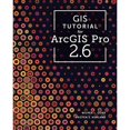 thumbnail image 1 of Pre-Owned GIS Tutorials: GIS Tutorial for Arcgis Pro 2.6 (Paperback), 1 of 1