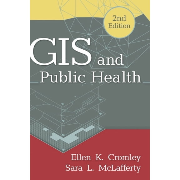 GIS and Public Health (Edition 2) (Hardcover)