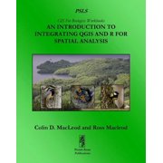 GIS for Biologists Workbooks An Introduction To Integrating QGIS And R For Spatial Analysis, Book 1, Paperback