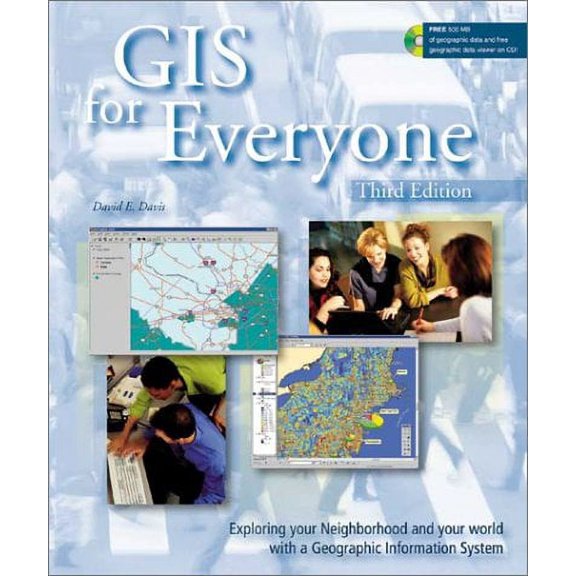 Pre-Owned GIS for Everyone : Exploring Your Neighborhood and Your World with a Geographic Information System (Audiobook) 9781589480568