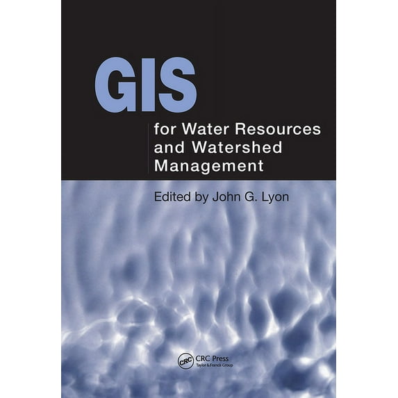 GIS for Water Resource and Watershed Management, (Hardcover)
