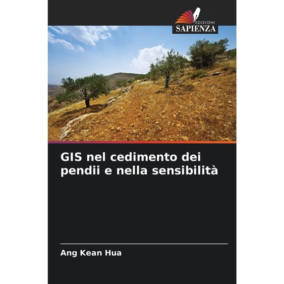GIS nel cedimento dei pendii e nella sensibilità , (Paperback)