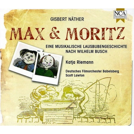GISBERT N„THER: MAX & MORITZ