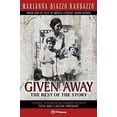 thumbnail image 1 of Pre-Owned GIVEN AWAY: THE REST OF THE STORY Paperback, 1 of 1