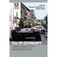 thumbnail image 1 of Pre-Owned GIs in Germany: The Social, Economic, Cultural, and Political History of the American (Paperback 9781107559721) by Jr Maulucci, Detlef Junker, 1 of 1