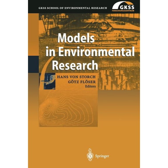 GKSS School of Environmental Research Models in Environmental Research, (Paperback)