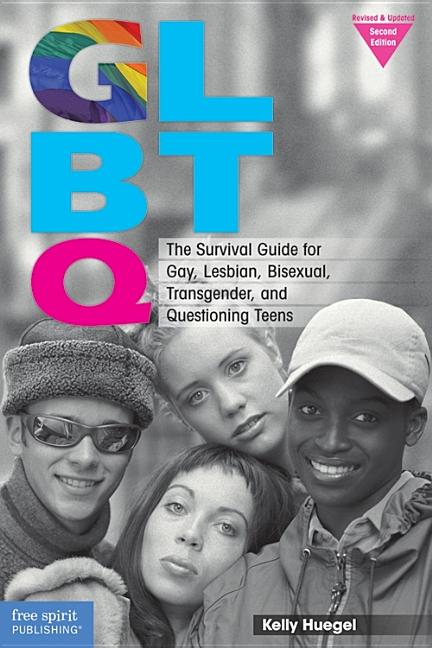 Questioning Trans GLBTQ : The Survival Guide for Gay, Lesbian, Bisexual, Transgender, and ...