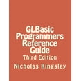 thumbnail image 1 of GLBasic Programmers Reference Guide: Third Edition (Paperback), 1 of 1