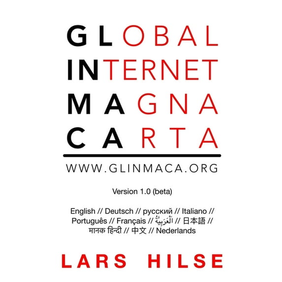 GLINMACA - The Global Internet Magna Carta (Paperback)
