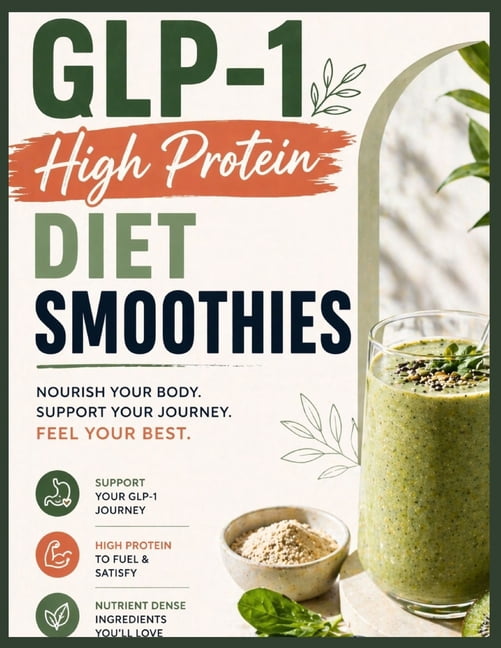 glp-1 in smoothies Smoothie King creates menu for weight loss drug users The Ultimate GLP-1 Diet Guide