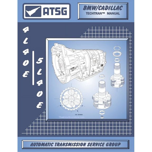 GM / BMW 5L40-E / 4L40-E Transmission Rebuild Manual 1999 & Up