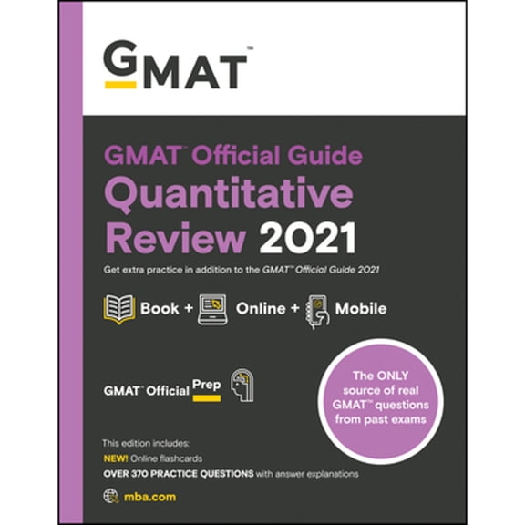 GMAT Official Guide Quantitative Review 2021, Book + Online Question Bank (Paperback) by Gmac (Graduate Management Admission Council)