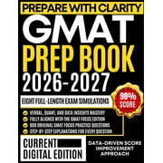 GMAT Prep Book 2026-2027 With Proven Strategies, Comprehensive Questions, Full-Length Practice Sets, and Step-by-Step A, Paperback