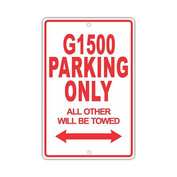 GMC G1500 Parking Only All Others Will Be Towed Ridiculous Funny Novelty Garage Aluminum Sign 8"x12" Plate