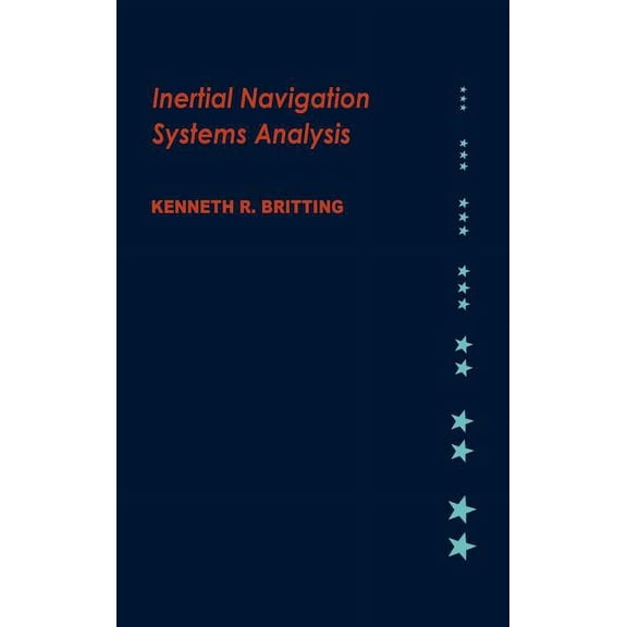 GNSS Technology and Applications Inertial Navigation Systems Analysis, (Hardcover)