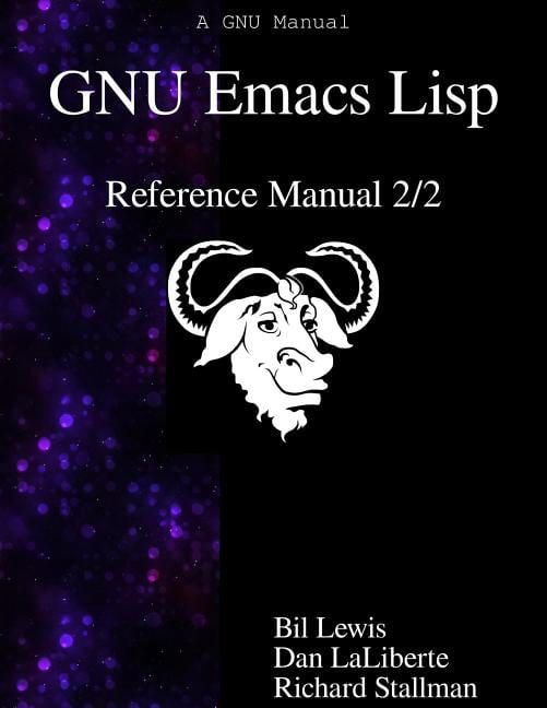 GNU Emacs Lisp Reference Manual 2/2 (Paperback) - Walmart Business Supplies