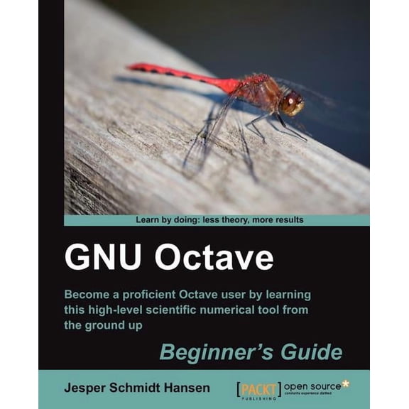 Gnu Octave Beginner's Guide, (Paperback)