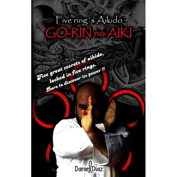 GO-RIN no Aiki: Five ring's Aikido (Paperback)