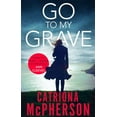 thumbnail image 1 of Pre-Owned Go to my Grave (Paperback) 147212779X 9781472127792, 1 of 1