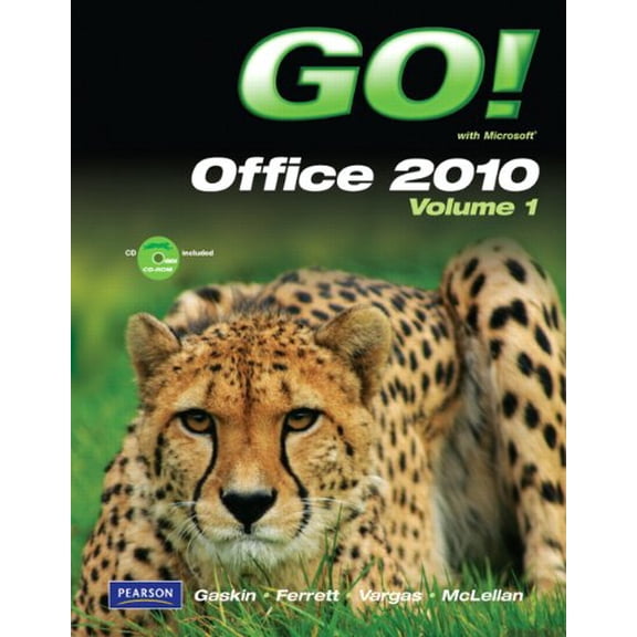 Pre-Owned Go! with Microsoft Office 2010, Volume 1 [With CDROM] (Spiral-bound) 0132454467 9780132454469